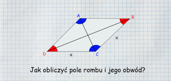 Jak Obliczyć Pole Rombu Z Przekątnych Jaki jest wzór na pole rombu, obwód i przekątne?